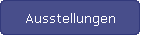 Ausstellungen